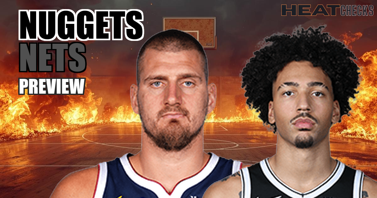 Nets vs Nuggets NBA nets-vs-nuggets-grown-up narrative - The Grown-Up in the Room - HeatChecks Analysis