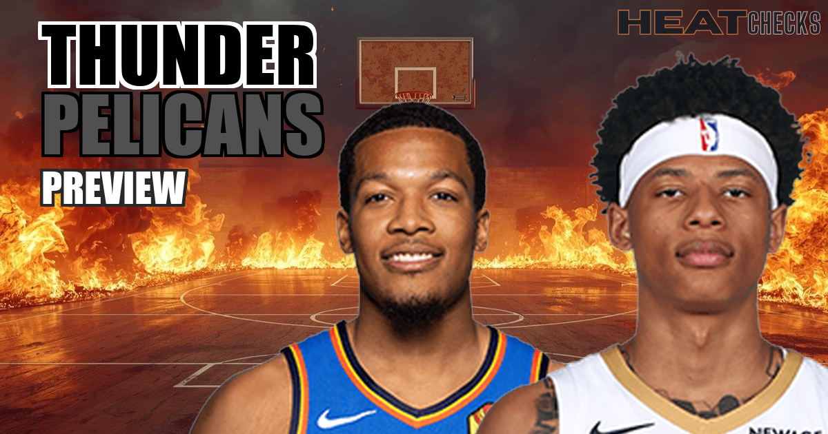 Pelicans vs Thunder NBA pelicans-vs-thunder-blueprint narrative - The Blueprint and the Breakdown - HeatChecks Analysis